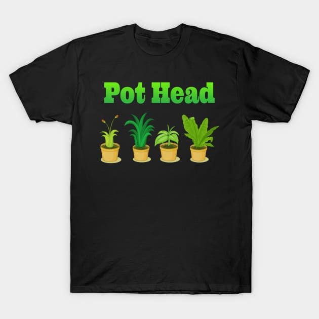 Pot Head - Funny Gardening T-Shirt by Dynasty Arts